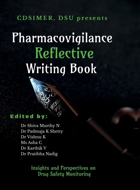 Pharmacovigilance Reflective Writing Book: Insights and Perspectives on Drug Safety Monitoring