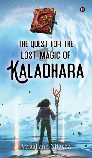 The Quest for the Lost Magic of Kaladhara