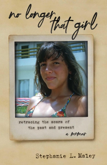 No Longer That Girl: Retracing the Scars of the Past and Present