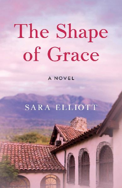 The Shape of Grace: A Novel