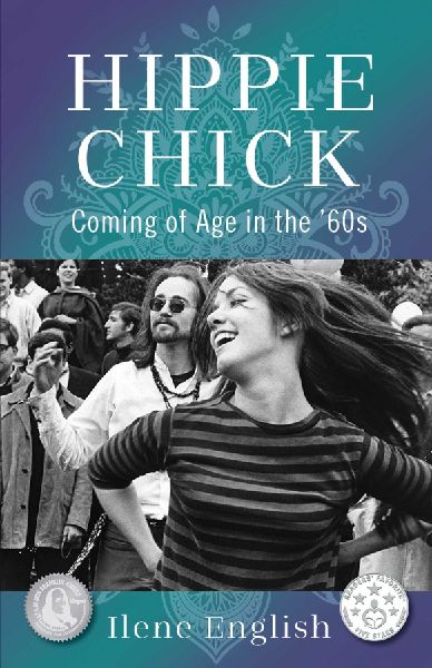 Hippie Chick: Coming of Age in the 60s