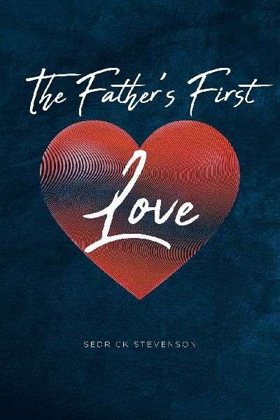 The Fathers First Love