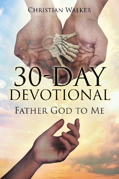 30 DAY DEVOTIONAL: Father God to Me