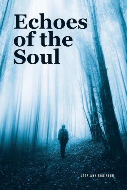 Echoes of the Soul
