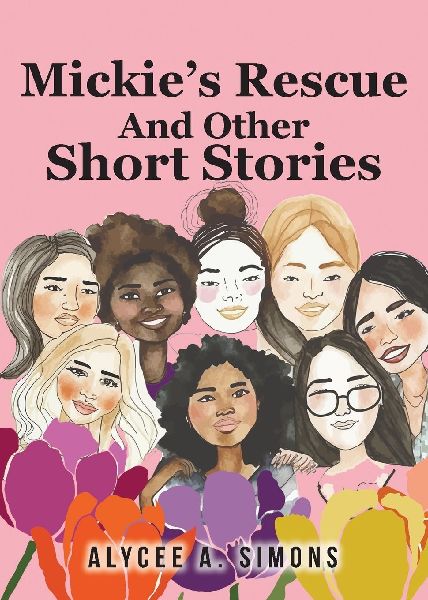Mickies Rescue And Other Short Stories