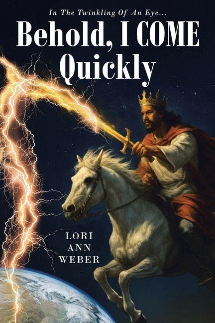 Behold, I Come Quickly