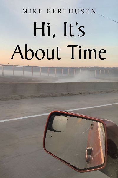 Hi, It's About Time