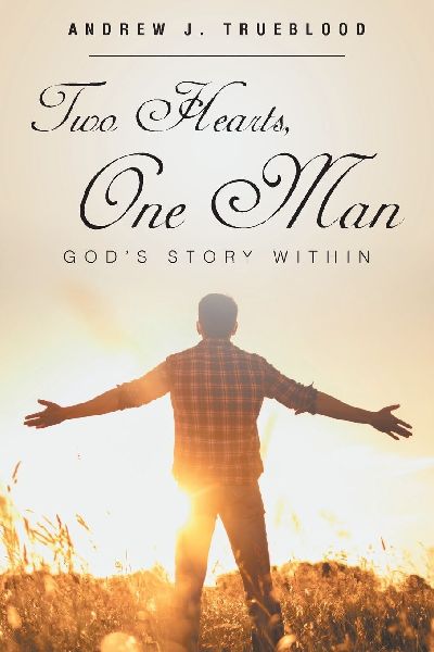 Two Hearts, One Man: Gods Story Within