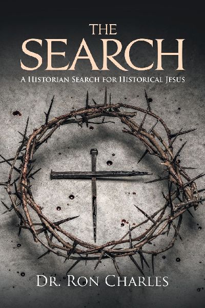 THE SEARCH: A HISTORIANS SEARCH FOR HISTORICAL JESUS