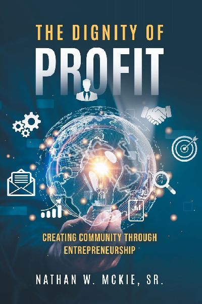 The Dignity of Profit: Creating Community through Entrepreneurship