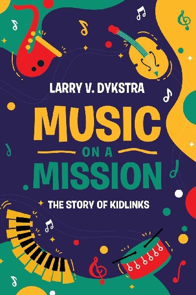 Music On A Mission: The Story of Kidlinks