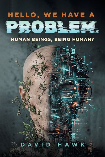 Hello, We Have A Problem: Human Beings, Being Human?