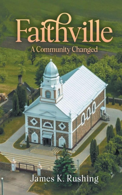 Faithville: A Community Changed