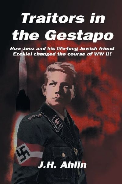 Traitors in the Gestapo: A Jenz Ramsgrund Novel