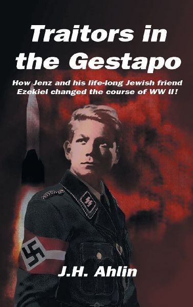 Traitors in the Gestapo: A Jenz Ramsgrund Novel