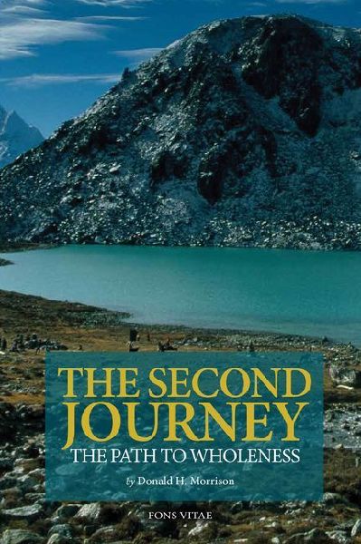 The Second Journey: The Path to Wholeness