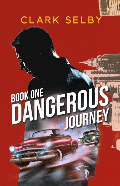 Dangerous Journey: Book One
