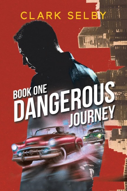 Dangerous Journey: Book One