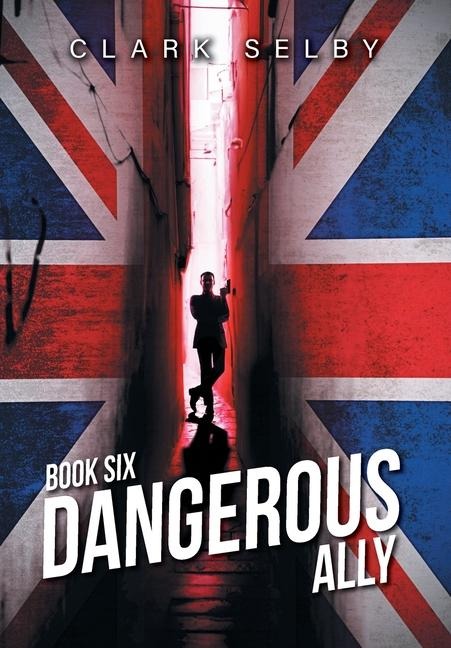 Dangerous Ally: Book Six
