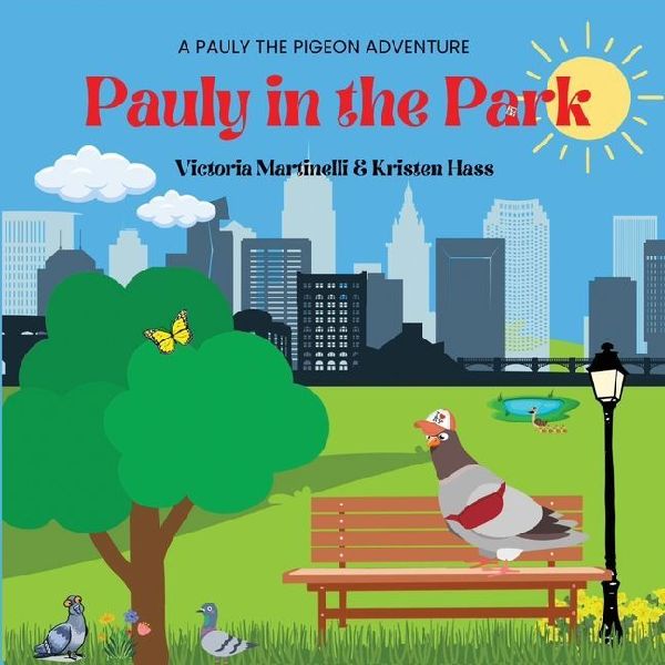 Pauly in the Park: A Pauly the Pigeon Adventure