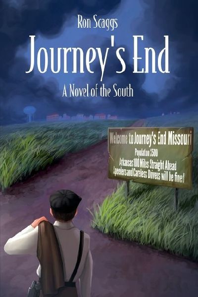 Journeys End: A Novel of the South