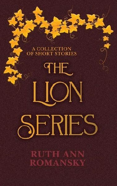The Lion Series: A Collection of Short Stories