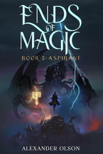 Aspirant An Isekai LitRPG Adventure (Ends of Magic Book 5)