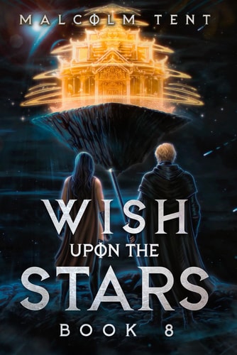 Wish Upon the Stars 8 A Cultivation LitRPG Adventure