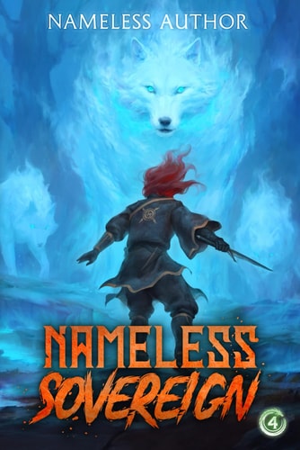 Nameless Sovereign 4 A Cultivation Progression Fantasy