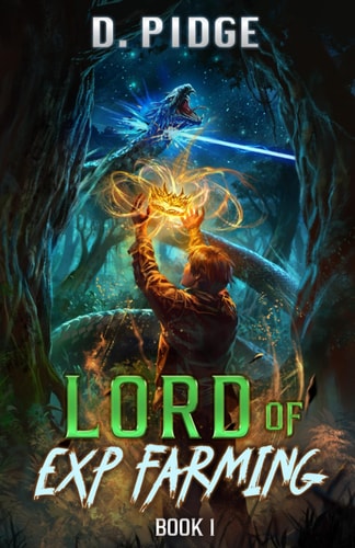 Lord of EXP Farming 1 A LitRPG Adventure