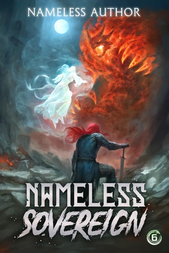 Nameless Sovereign 6 A Cultivation Progression Fantasy