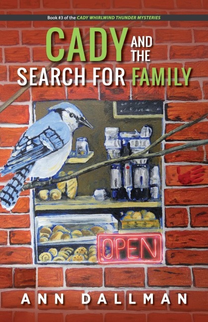 Cady and the Search for Family: A Cady Whirlwind Thunder Mystery
