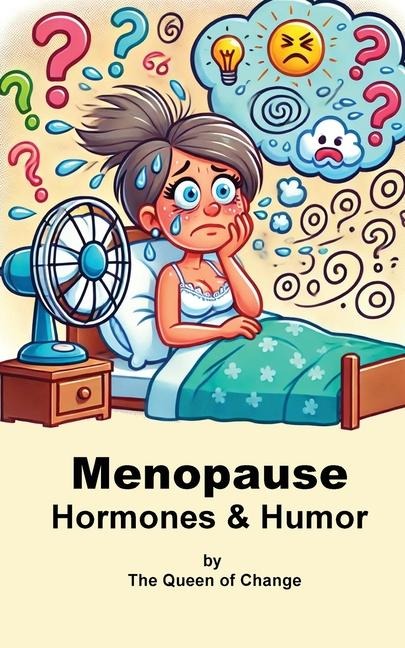 Menopause Hormones & Humor