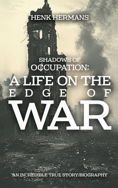 Shadows of Occupation: A Life on the Edge of War