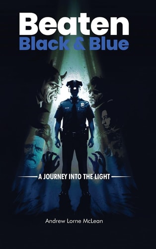 Beaten Black and Blue A Journey Into the Light