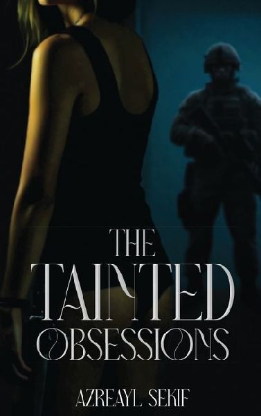 The Tainted Obsessions