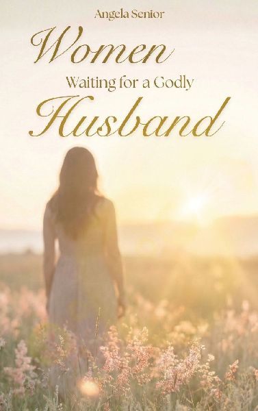 Women Waiting for a Godly Husband