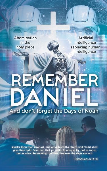 Remember Daniel: And don't forget the Days of Noah