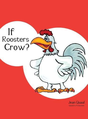 If Roosters Crow?