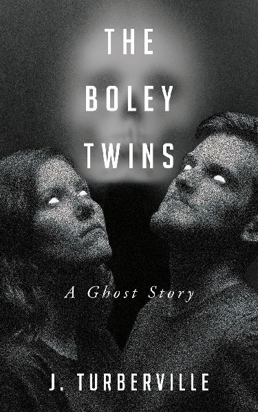 The Boley Twins: A Ghost Story
