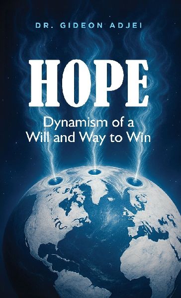 Hope: Dynamism of a Will and Way to Win