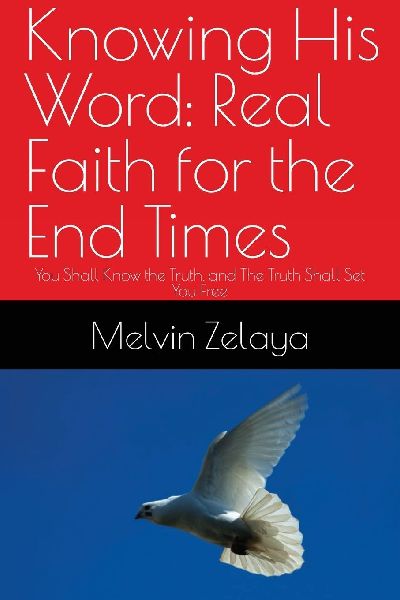 Knowing His Word: You Shall Know the Truth, and The Truth Shall Set You Free