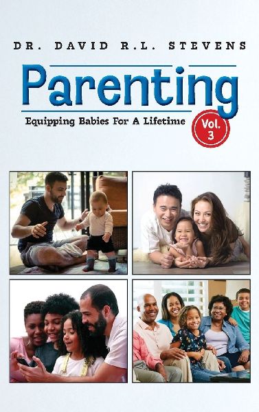 Parenting: Equipping Babies For A Lifetime