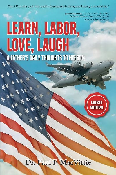 LEARN, LABOR, LOVE, LAUGH: A FATHERS DAILY THOUGHTS TO HIS SON