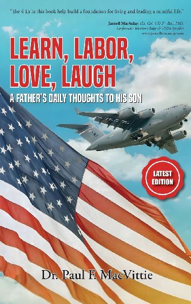 LEARN, LABOR, LOVE, LAUGH: A FATHERS DAILY THOUGHTS TO HIS SON