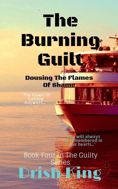 The Burning Guilt: Dousing The Flames Of Shame