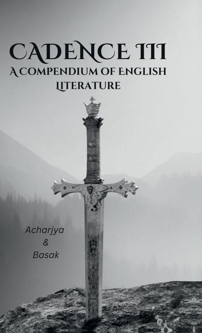 Cadence III: A Compendium of English Literature