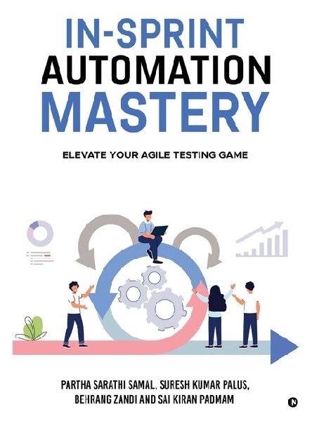 In-Sprint Automation Mastery: Elevate Your Agile Testing Game