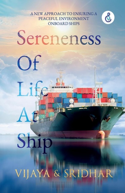 Sereneness Of Life At Ship: A New Approach To Ensuring A Peaceful Environment Onboard Ships