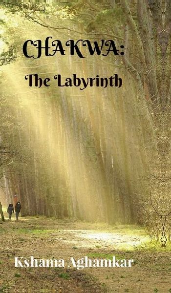 Chakwa: The Labyrinth